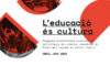 Nova edició del programa “L’educació és cultura”