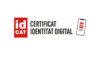 Del 12 al 18 d’agost, no està disponible el servei de tramitació presencial de l’idCAT Certificat