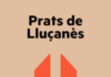 La veu dels grups municipals – ERC Prats de Lluçanès (juliol 2025)